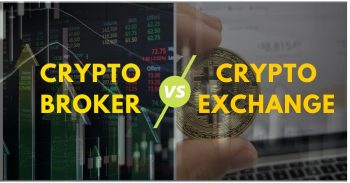 A Crypto Broker Vs Crypto Exchange – Which One Is Better?